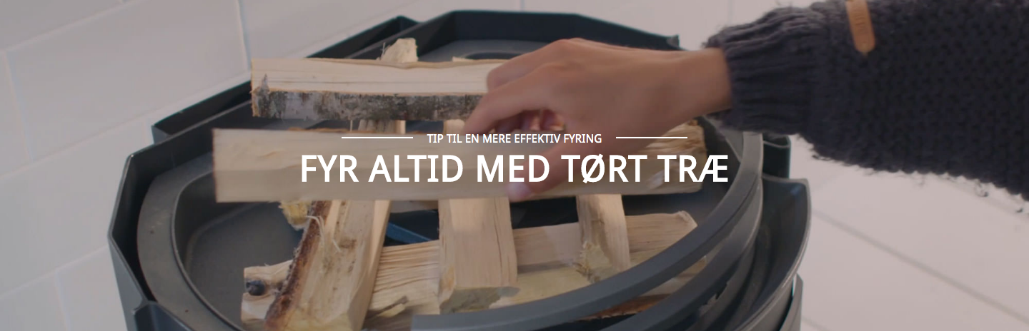 Fyr rigtigt i din brændeovn