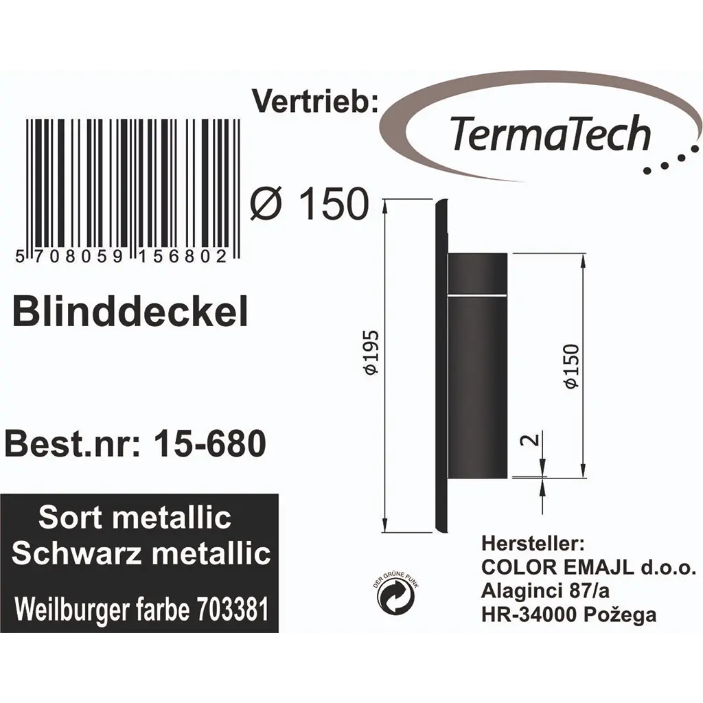 Blindlock Ø150 - ThermaTech